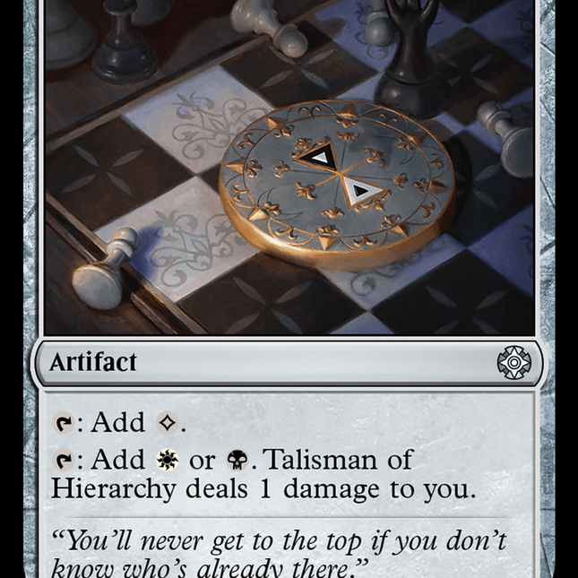 Talisman of Hierarchy [The Lost Caverns of Ixalan Commander]