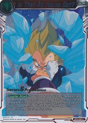 Is That All You've Got? (BT6-026_PR) [Destroyer Kings Prerelease Promos]