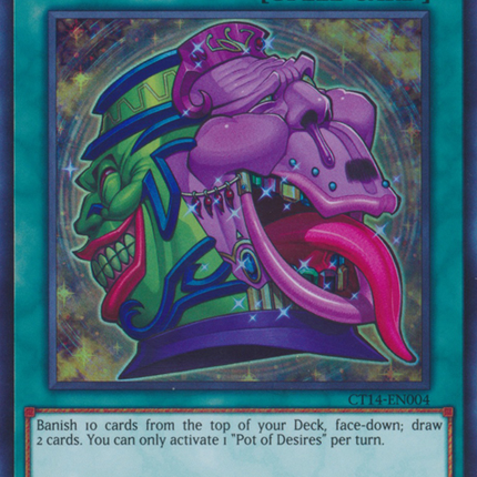 Pot of Desires [CT14-EN004] Ultra Rare