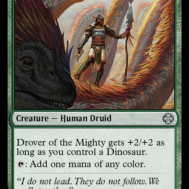 Drover of the Mighty [The Lost Caverns of Ixalan Commander]
