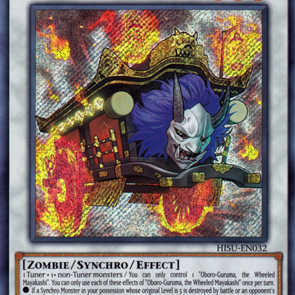 Oboro-Guruma, the Wheeled Mayakashi [HISU-EN032] Secret Rare
