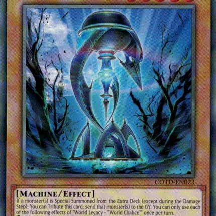 World Legacy - "World Chalice" [COTD-EN023] Rare