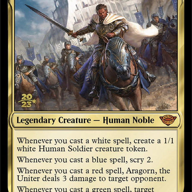 Aragorn, the Uniter [The Lord of the Rings: Tales of Middle-Earth Prerelease Promos]