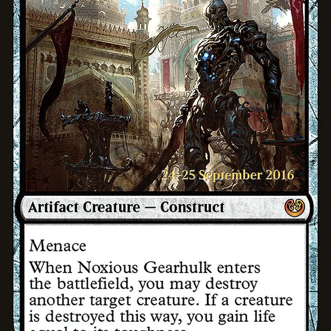 mtg gearhulk cards Noxious Gearhulk [Kaladesh Prerelease Promos] – TokenMTG