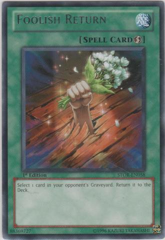 yugioh cards that bring spells back from the graveyard Foolish Return [STOR-EN058] Rare – TokenMTG