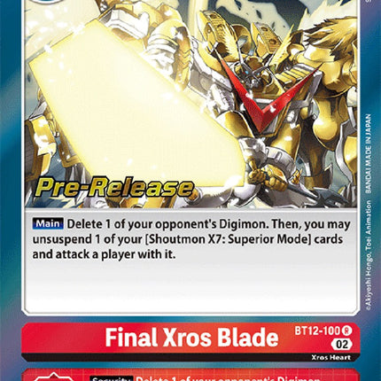 Final Xros Blade [BT12-100] [Across Time Pre-Release Cards]