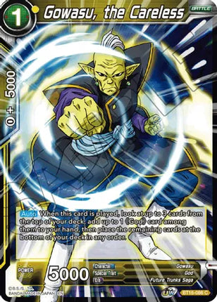 Gowasu, the Careless (BT16-086) [Realm of the Gods]