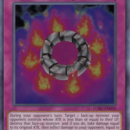Ring of Destruction [LCKC-EN050] Ultra Rare