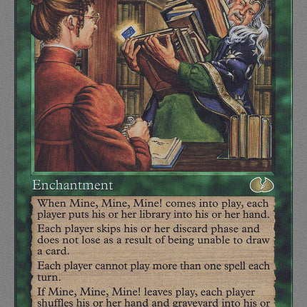 Mine, Mine, Mine! [Unglued]