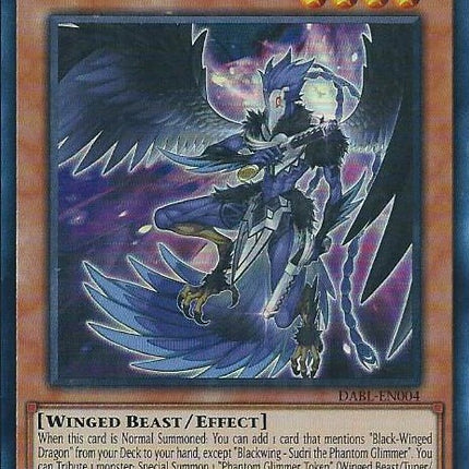 Blackwing - Sudri the Phantom Glimmer [DABL-EN004] Ultra Rare