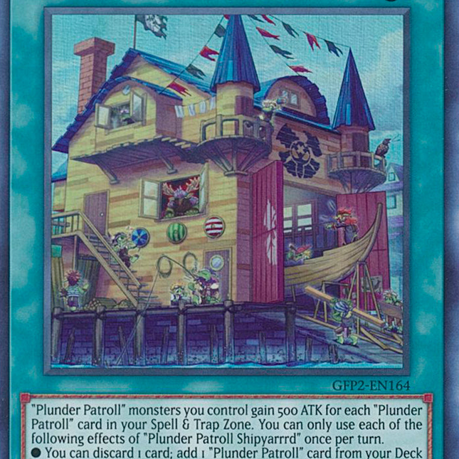 Plunder Patroll Shipyarrrd [GFP2-EN164] Ultra Rare