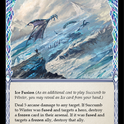 Succumb to Winter (Red) [UPR110] (Uprising)