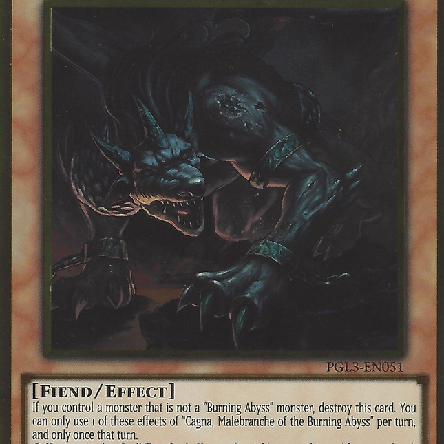 Cagna, Malebranche of the Burning Abyss [PGL3-EN051] Gold Rare