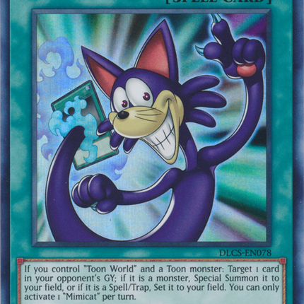 Mimicat (Green) [DLCS-EN078] Ultra Rare