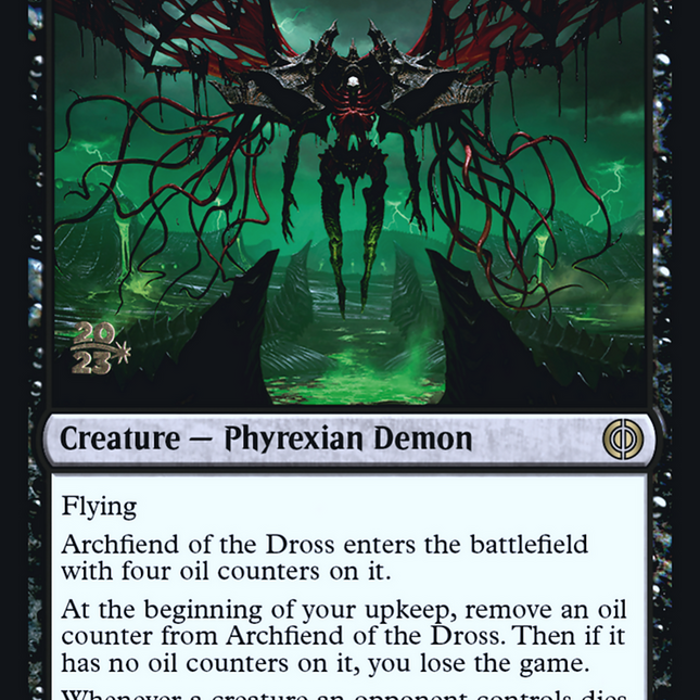 Archfiend of the Dross [Phyrexia: All Will Be One Prerelease Promos]