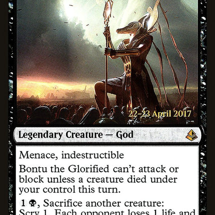 Bontu the Glorified [Amonkhet Prerelease Promos]