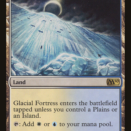 Glacial Fortress [Magic 2010]