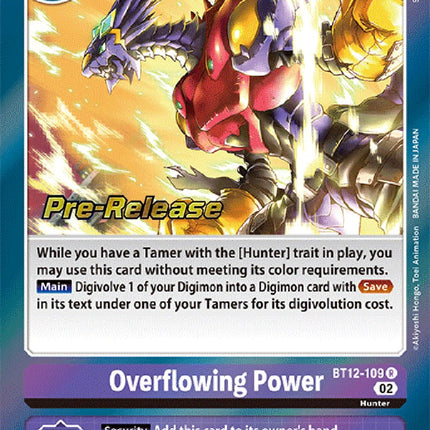 Overflowing Power [BT12-109] [Across Time Pre-Release Cards]