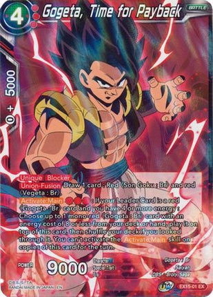 Gogeta, Time for Payback (EX15-01) [Battle Enhanced]