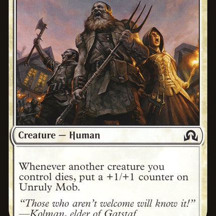 Unruly Mob [Shadows over Innistrad]