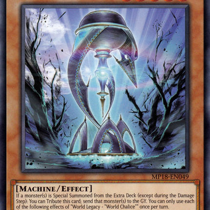 World Legacy - "World Chalice" [MP18-EN049] Rare