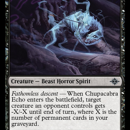 Chupacabra Echo [The Lost Caverns of Ixalan]