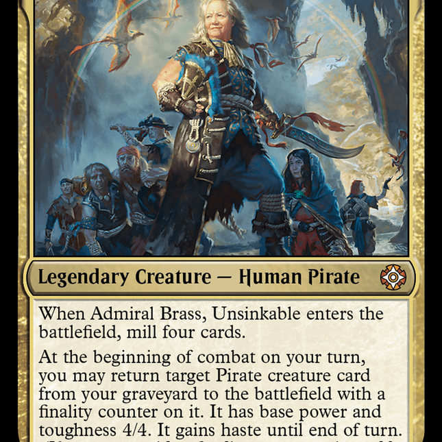 Admiral Brass, Unsinkable [The Lost Caverns of Ixalan Commander]