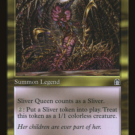 Sliver Queen [Stronghold]