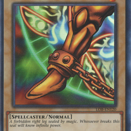Right Leg of the Forbidden One (25th Anniversary) [LOB-EN120] Ultra Rare