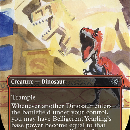 Belligerent Yearling (Borderless) [The Lost Caverns of Ixalan]
