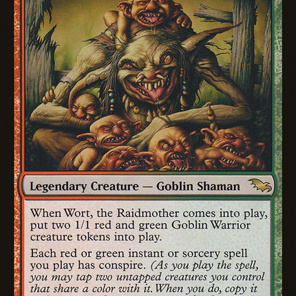 Wort, the Raidmother [Shadowmoor]