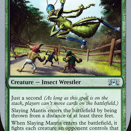 Slaying Mantis [Unsanctioned]