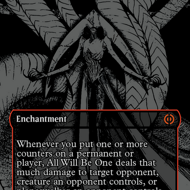 All Will Be One (Oil Slick Raised Foil) [Phyrexia: All Will Be One] –  TokenMTG
