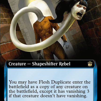 Flesh Duplicate (Extended Art) [Doctor Who] – TokenMTG