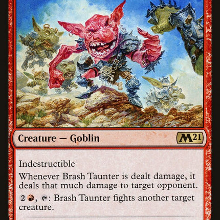 Brash Taunter [Core Set 2021]