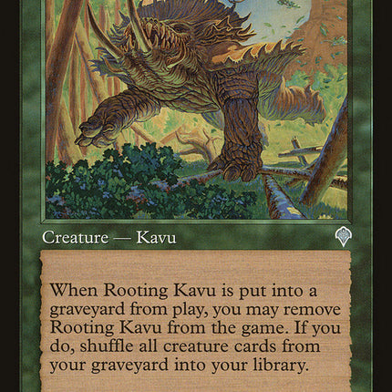 Rooting Kavu [Invasion]