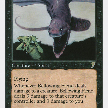 Bellowing Fiend [Seventh Edition]