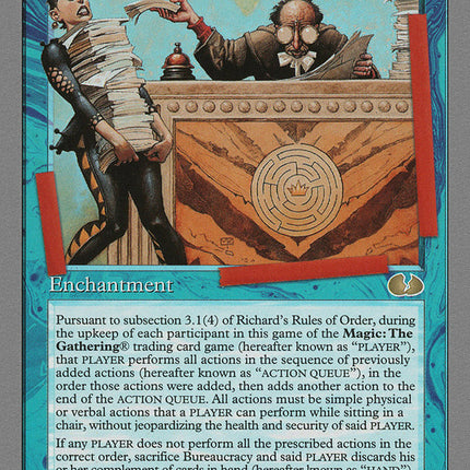 Bureaucracy [Unglued]