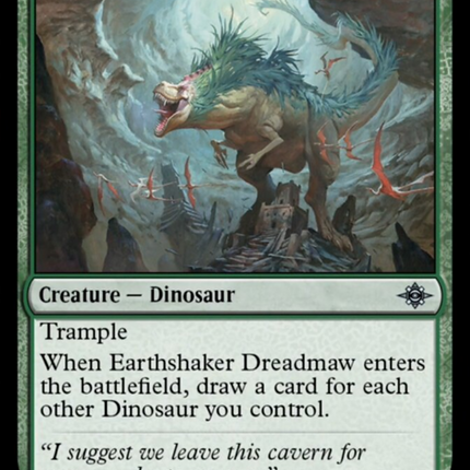 Earthshaker Dreadmaw [The Lost Caverns of Ixalan]