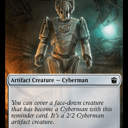 cyberman cards mtg Magic The Gathering - Universes Beyond - Doctor Who The first nonlegendary artifact spell you cast each turn has casualty 2 Cyberman Patrol - Universes Beyond: