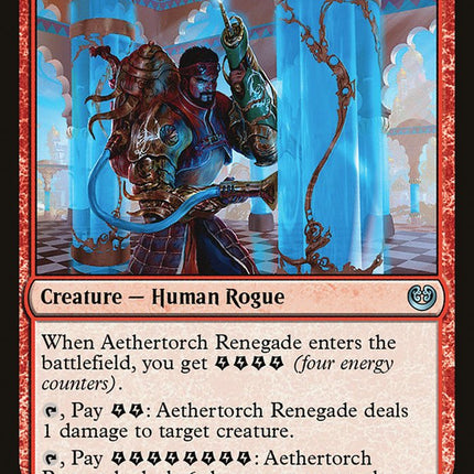Aethertorch Renegade [Kaladesh]
